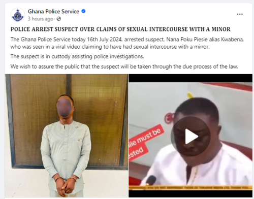 Photo shot of Police Facebook Post announcing the arrest of Nana Poku Piesie Credit Ghana Police Service